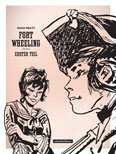 Fort Wheeling – Erster Teil (Klassik-Edition)